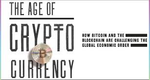 كيف تتحدى العملة الرقمية (البيتكوين Bitcoin) وسلسلة الكتل (البلوكشين Blockchain) النظام الاقتصادي العالمي