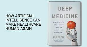 ومضات معرفية من كتاب الطب العميق: كيف يمكن للذكاء الاصطناعي أن يجعل الرعاية الصحية إنسانية مرة أخرى